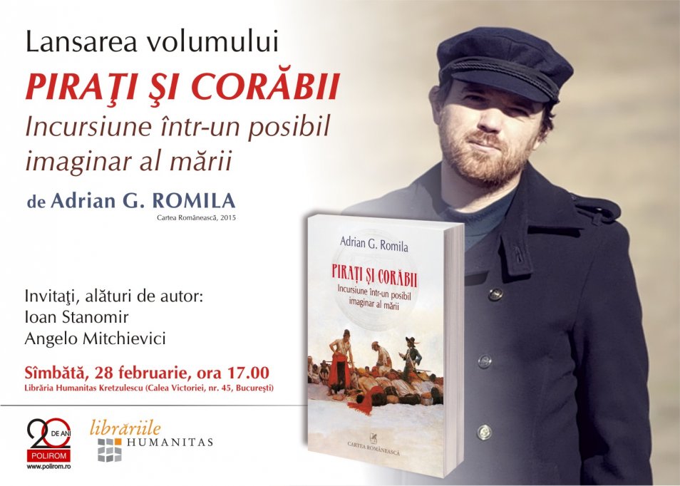 Adrian G. Romila povesteste despre pirati si corabii, la Bucuresti
