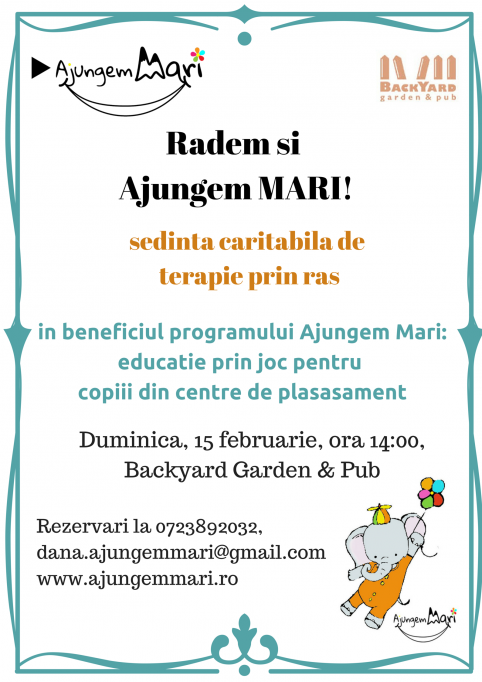 Eveniment caritabil: „Râdem să Ajungem Mari”