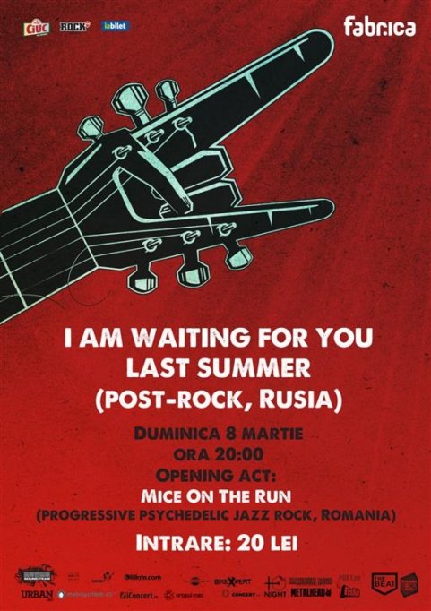 I AM WAITING FOR YOU LAST SUMMER (post-rock, Russia) & Mice On The Run (RO) live @ Club Fabrica