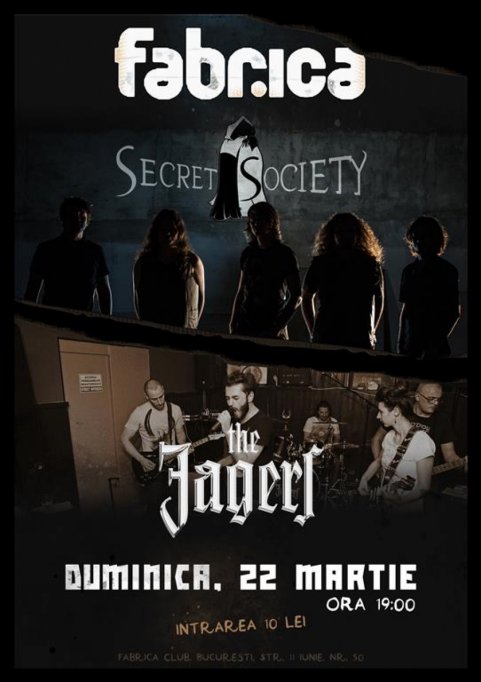 Secret Society și The Jagers@ Club Fabrica