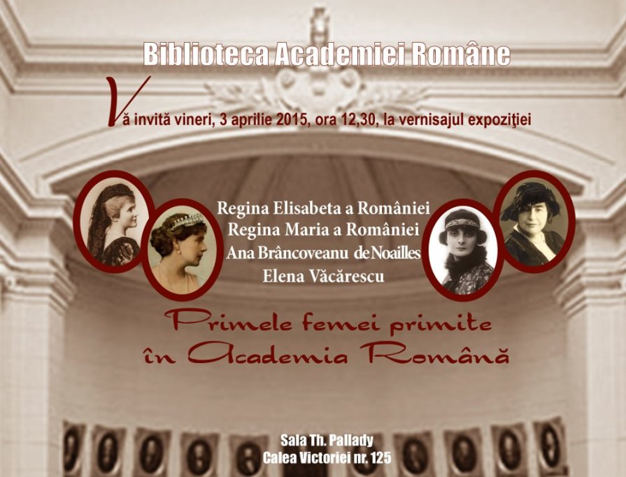 Expozitia Primele Femei Primite in Academia Romana