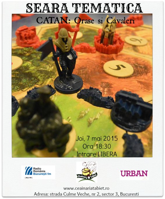 Seara Tematica – Catan: Orase si Cavaleri