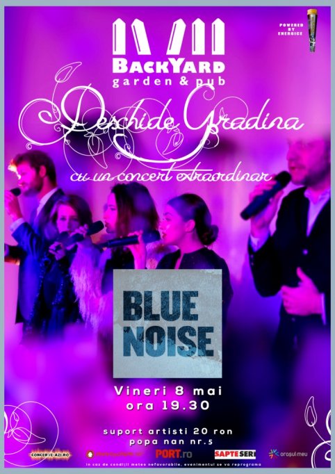 Deschidem Grădina - Concert Blue Noise!