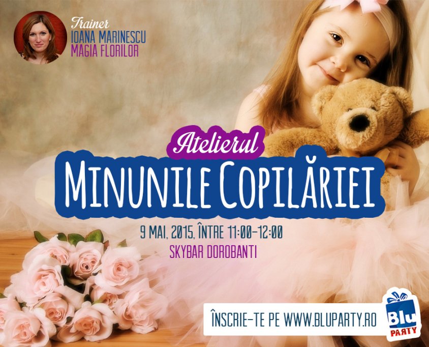 „Minunile Copilăriei”