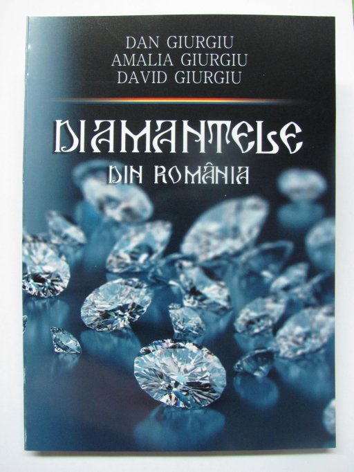 ,,Diamantele din Romania'' - istoria diamantelor
