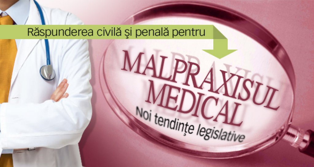 Raspunderea civila si penala pentru malpraxisul medical