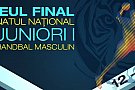 Handbal masculin - Turneul final - juniori 1