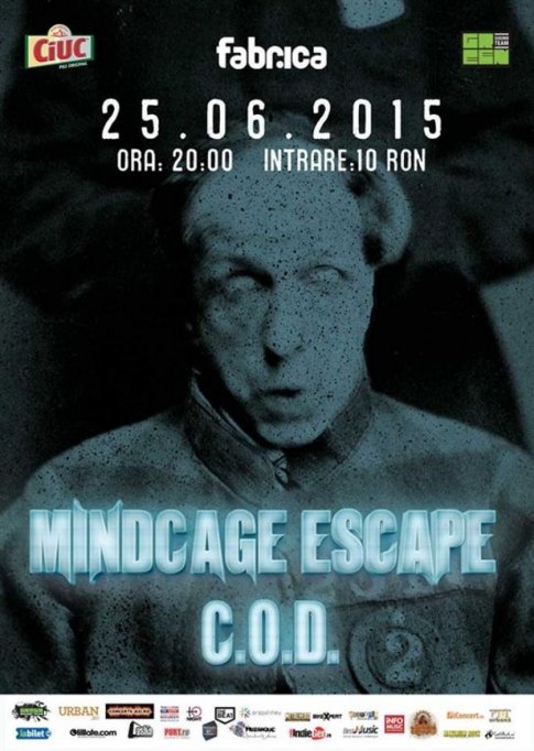 Mindcage Escape & C.O.D. @ Club Fabrica