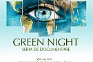 GreenNihgt - Seria de documentare