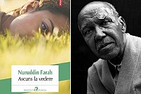 Cel mai important romancier african al momentului: Nuruddin Farah, Ascuns la vedere
