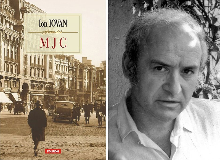 Romanul „ultimului” Caragiale, M J C de Ion Iovan, la Editura Polirom