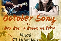 "October Song" cu Mădălina Petre şi Alex Man