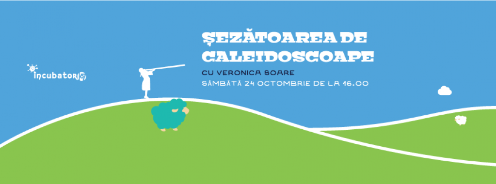 Șezătoare de caleidoscoape