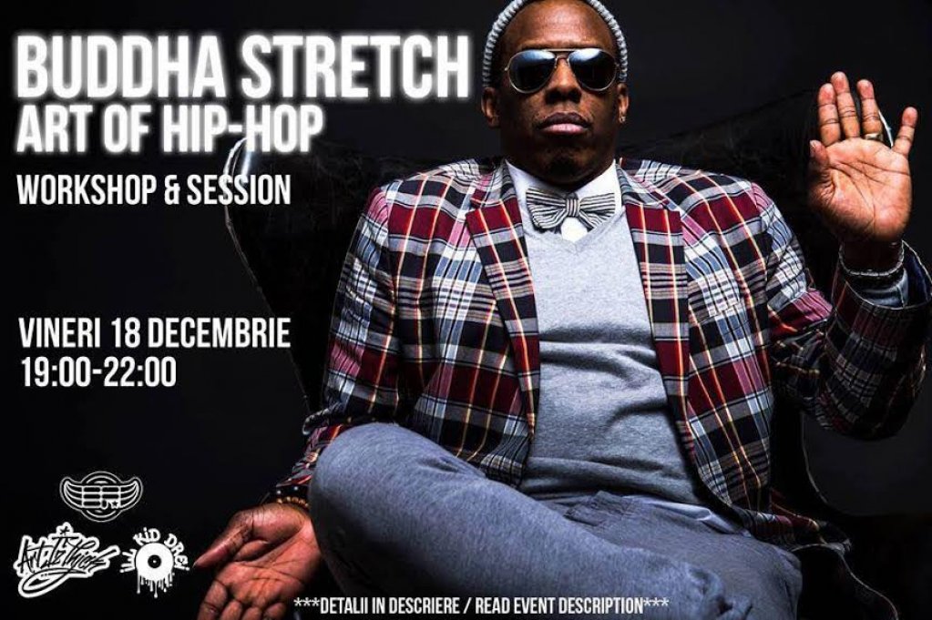 Buddha Stretch, primul coregraf de Hip-Hop din lume, va susține un workshop la Artizthick Center în București!
