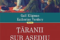 Taranii sub asediu de Gail Kligman si Katherine Verdery, cartea reper in intelegerea colectivizarii romanesti