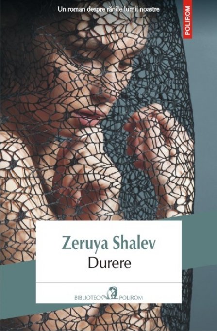 Un roman despre ranile lumii noastre: Durere, de Zeruya Shalev