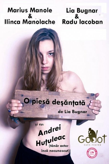 &rdquo;O piesă deșănțată&rdquo; de Lia Bugnar