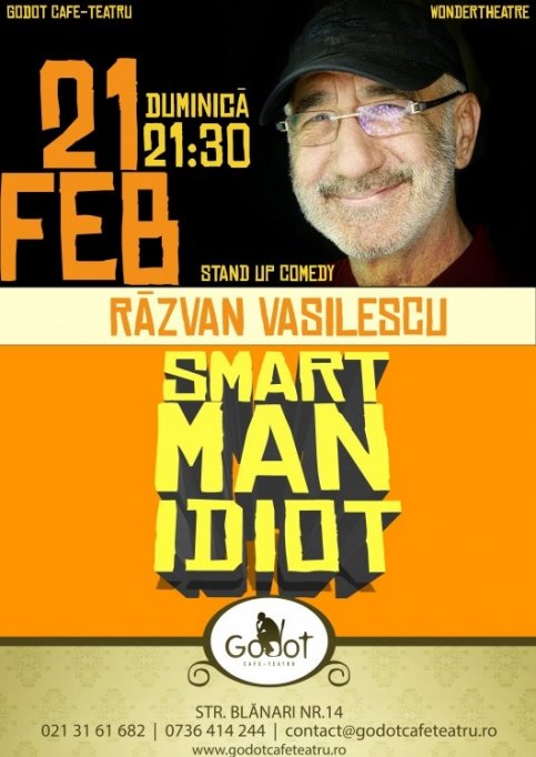 "Smart Man Idiot"