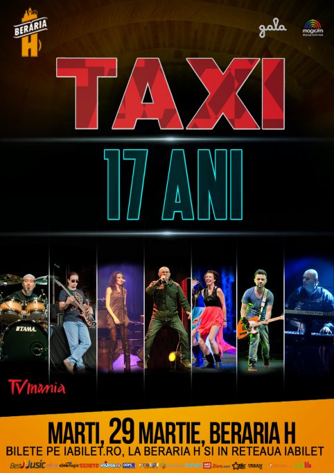 Taxi aniversează 17 ani la Berăria H