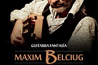 GUITARRA FANTASIA – recital Maxim Belciug