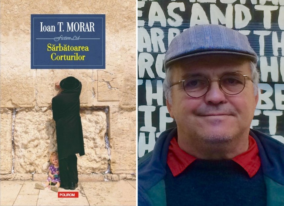 Sarbatoarea Corturilor, un roman al marturisirilor, de Ioan T. Morar