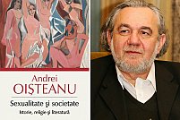 Andrei Oisteanu: Sexualitate si societate. Istorie, religie si literatura