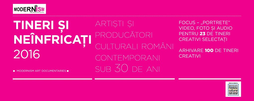 Tineri si neinfricati: artisti si producatori culturali romani contemporani sub 30 de ani