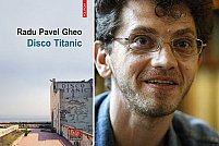 Un nou roman de Radu Pavel Gheo la Polirom: Disco Titanic
