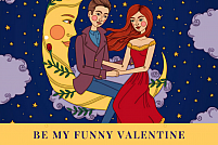 BE MY FUNNY VALENTINE! În februarie, împarte pasiunea cu persoana iubită sau cu un prieten