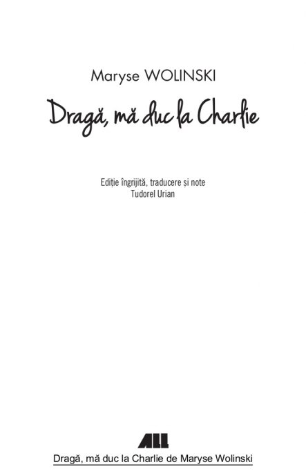 Draga, ma duc la Charlie / Dragoste cu nabadai/ Dubla lansare de carte Maryse si Georges WOLINSKI