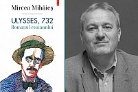 Cartea anului 2016: Ulysses, 732. Romanul romanului, de Mircea Mihăieș