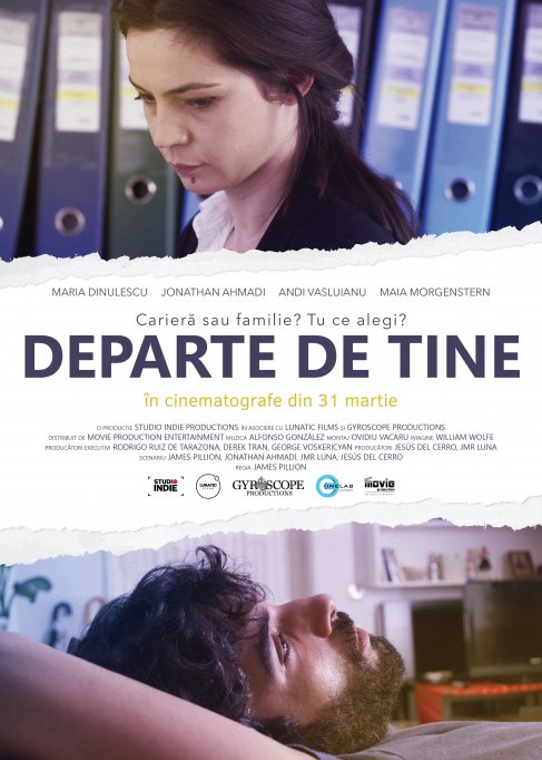 Departe de tine / Far from here, din 31 martie în cinematografe.