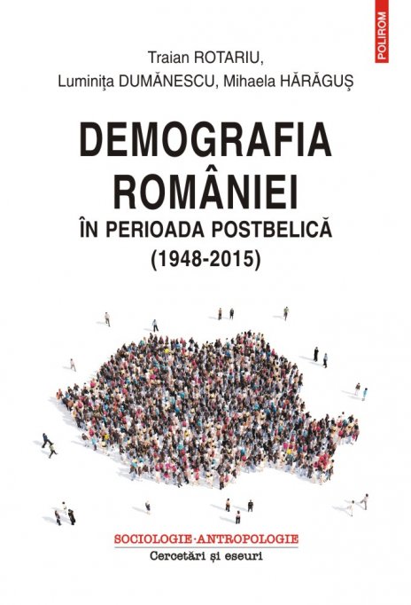 Tranziţia demografică a României în perioada comunistă şi după 1989