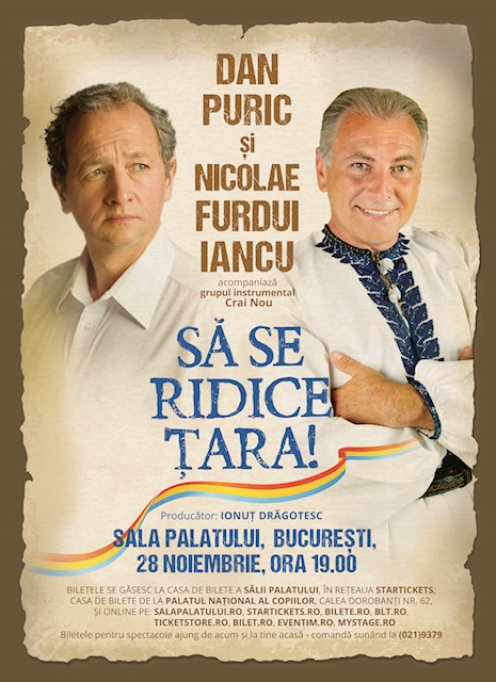 Dan Puric si Nicolae Furdui Iancu - “Sa se ridice ţara!”
