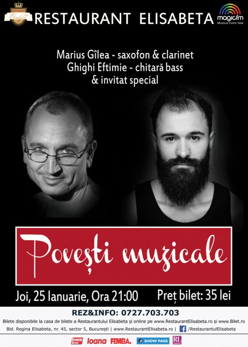 Povesti Muzicale - concert Marius Gilea & Ghighi Eftimie
