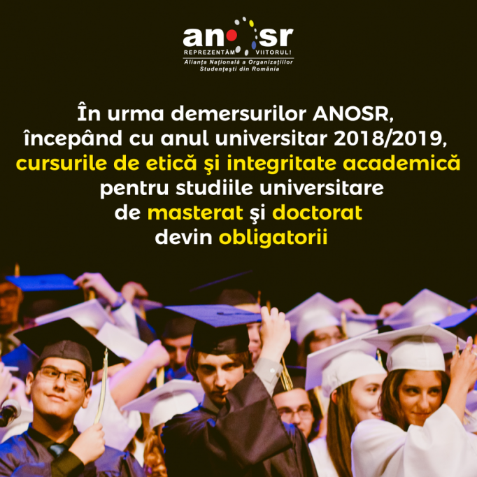 Începând cu anul universitar 2018-2019, studenții masteranzi și doctoranzi vor urma cursuri de etică și integritate academică