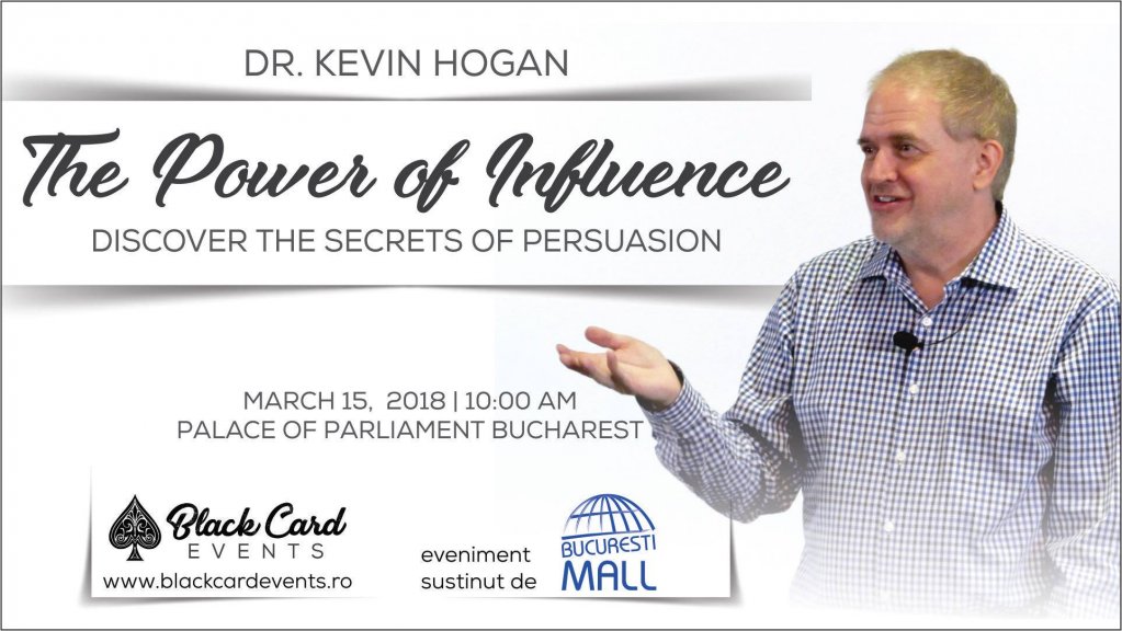 Conferinta internationala “Influenta invizibila” - Kevin Hogan