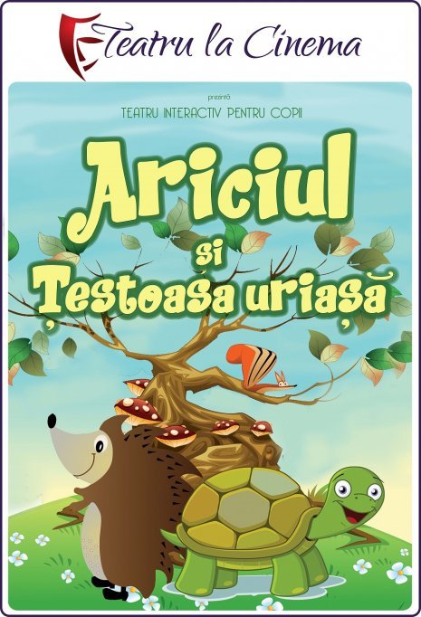 Ariciul si Testoasa uriasa