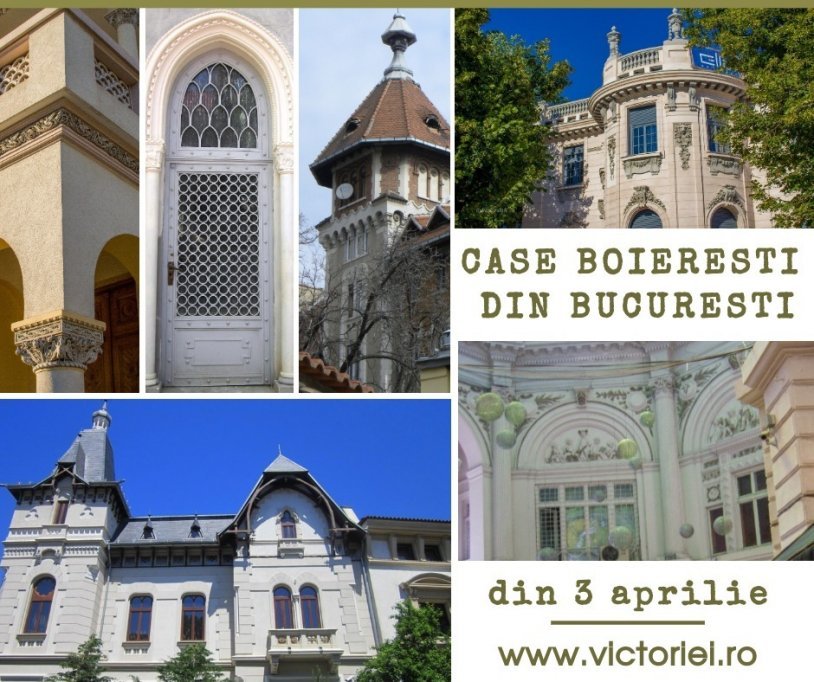 Case boierești din București
