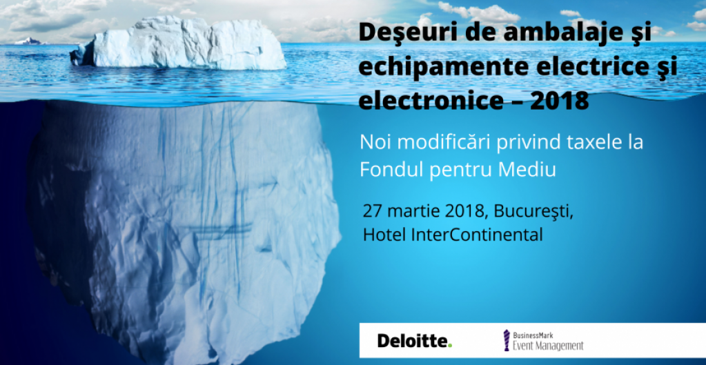 Conferinta „Deseuri de ambalaje si echipamente electrice si electronice – 2018