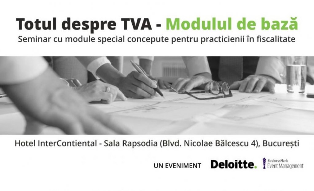 Seminarul "Totul despre TVA"