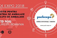 Mâine se deschide Pack Expo 2018, cea mai mare expoziţie de packaging din Europa de Sud-Est!