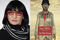 Romanul Do Not Cross, de Dora Pavel, tradus în limba spaniolă