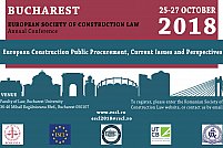 CONFERINTA ANUALA ESCL 2018 - “European Construction Public Procurement, Current Issues and Perspectives”