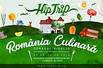 Festivalul "HIP TRIP Romania Culinara"