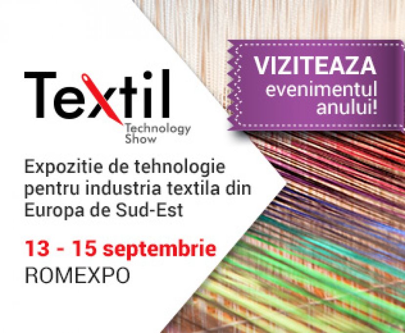 In 13 Septembrie se deschide Textile Technology Show