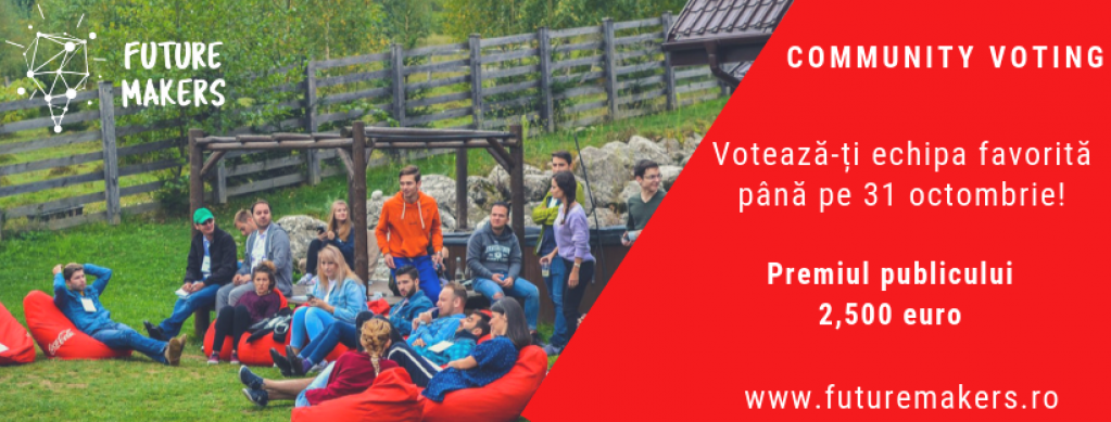 Voteaza tinerii care fac viitorul in competitia Future Makers