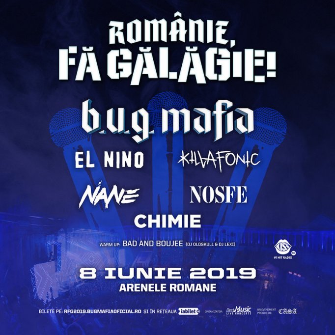 Romanie, Fa Galagie! - B.U. G. Mafia