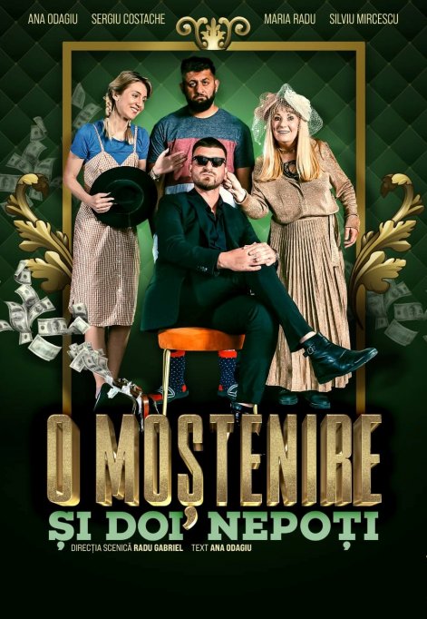 Comedia „O moștenire și doi nepoți”