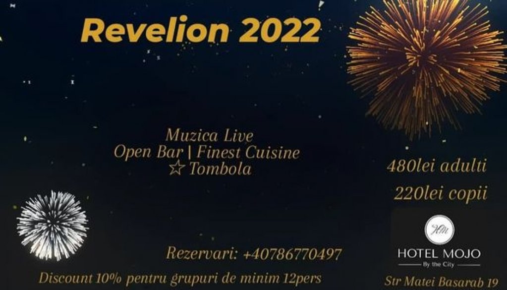 Revelion 2022 la restaurant Mojo Bucuresti